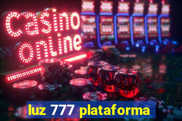 luz 777 plataforma